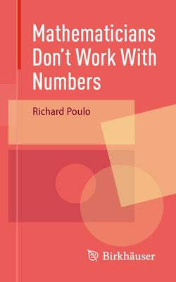 Mathematicians Don't Work with Numbers-cover