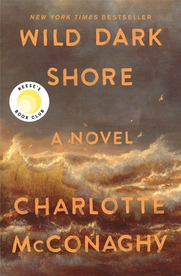 Wild Dark Shore: Reese's Book Club Pick (a Novel)-cover