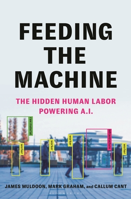 Feeding the Machine: The Hidden Human Labor Powering A.I.-cover