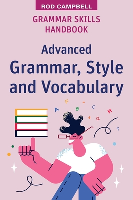 Grammar Skills Handbook: Advanced Grammar, Style and Vocabulary-cover