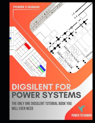 DigSilent PowerFactory for Power Systems: The "abc" of DigSilent Software-cover