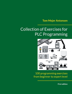 Collection of Exercises for PLC Programming: 100 programming exercises from beginner to expert level-cover