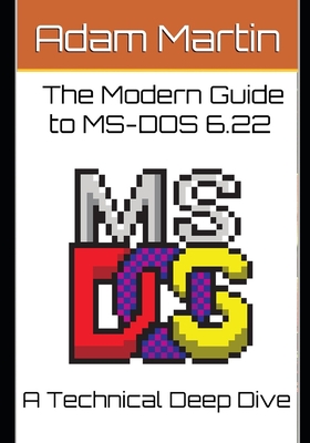 The Modern Guide to MS-DOS 6.22-cover