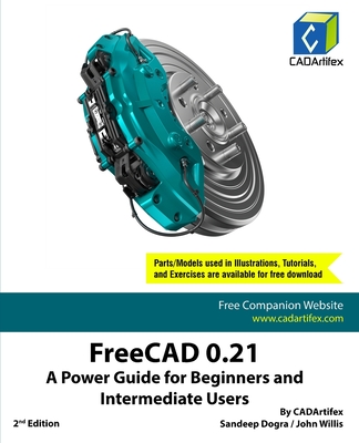 FreeCAD 0.21: A Power Guide for Beginners and Intermediate Users-cover