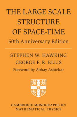 The Large Scale Structure of Space-Time: 50th Anniversary Edition-cover