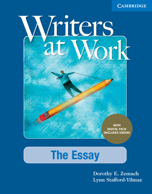 Writers at Work the Essay, Student's Book with Digital Pack-cover