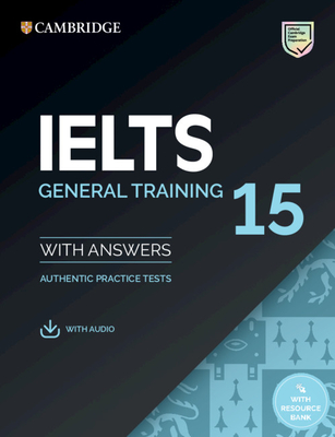 Ielts 15 General Training Student's Book with Answers with Audio with Resource Bank: Authentic Practice Tests-cover