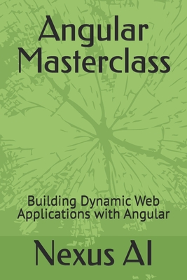 Angular Masterclass: Building Dynamic Web Applications with Angular-cover