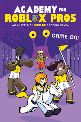 Game On! (Academy for Roblox Pros Graphic Novel #2)-cover
