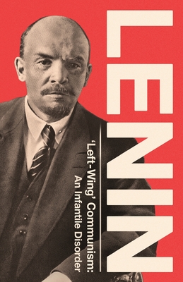 'Left-Wing' Communism: An Infantile Disorder-cover