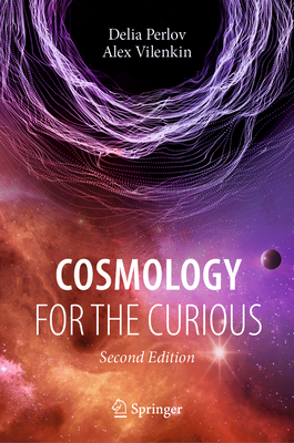 Cosmology for the Curious-cover