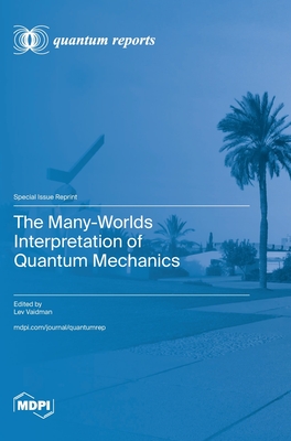 The Many-Worlds Interpretation of Quantum Mechanics-cover