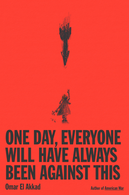 One Day, Everyone Will Have Always Been Against This-cover