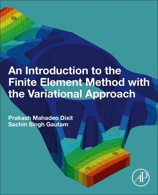An Introduction to the Finite Element Method with the Variational Approach-cover