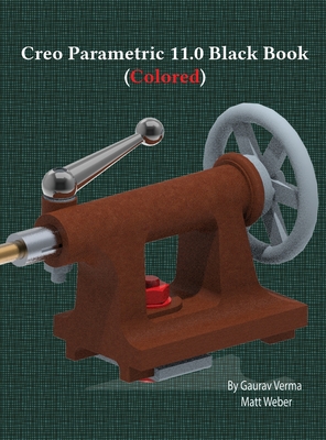 Creo Parametric 11.0 Black Book: (Colored)-cover