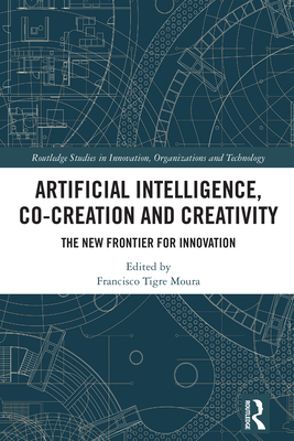 Artificial Intelligence, Co-Creation and Creativity: The New Frontier for Innovation-cover