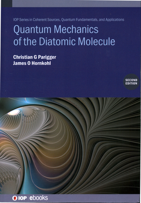 Quantum Mechanics of the Diatomic Molecule (Second Edition)-cover