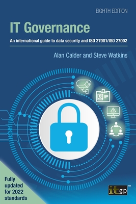 IT Governance: An international guide to data security and ISO 27001/ISO 27002, Eighth edition-cover