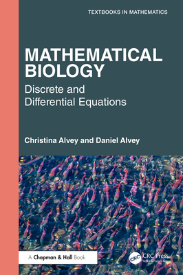 Mathematical Biology: Discrete and Differential Equations-cover