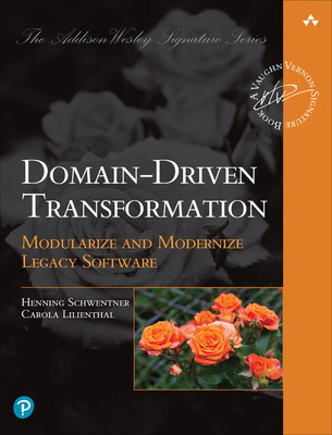 Domain-Driven Transformation: Modularize and Modernize Legacy Software-cover