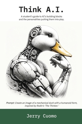 Think Artificial Intelligence: A Student's Guide to Ai's Building Blocks-cover