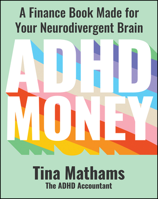 ADHD Money: A Finance Book Made for Your Neurodivergent Brain-cover