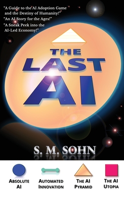 The Last AI: Of Humanity Climbing The AI Pyramid-cover