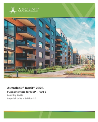 Autodesk Revit 2025: Fundamentals for MEP - Part 2 (Imperial Units)-cover