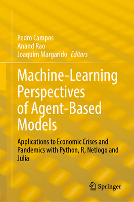 Machine Learning Perspectives of Agent-Based Models: Practical Applications to Economic Crises and Pandemics with Python, R, Netlogo and Julia-cover