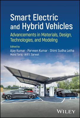 Smart Electric and Hybrid Vehicles: Advancements in Materials, Design, Technologies, and Modeling-cover