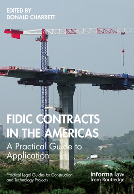 FIDIC Contracts in the Americas: A Practical Guide to Application-cover