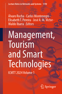Management, Tourism and Smart Technologies: Icmtt 2024 Volume 1-cover