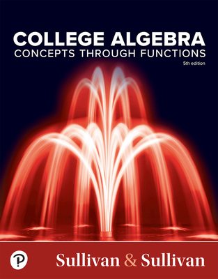 College Algebra: Concepts Through Functions-cover