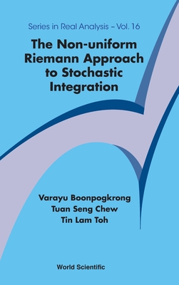 The Non-Uniform Riemann Approach to Stochastic Integration-cover