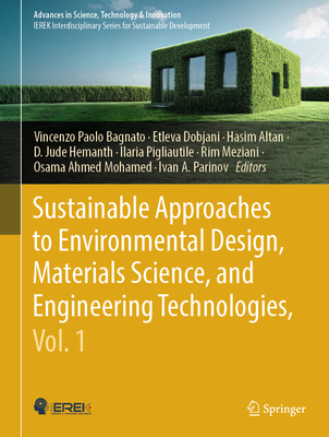 Sustainable Approaches to Environmental Design, Materials Science, and Engineering Technologies, Vol.1-cover