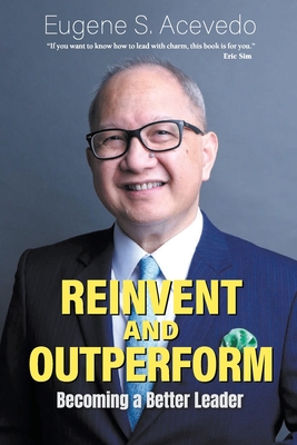 Reinvent and Outperform: Becoming a Better Leader-cover