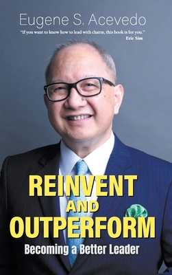 Reinvent and Outperform: Becoming a Better Leader-cover