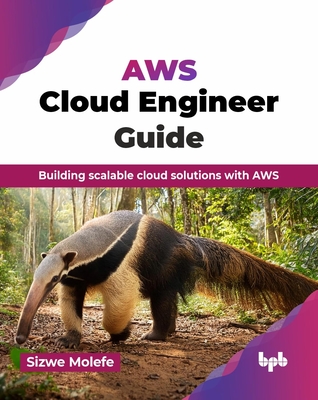 AWS Cloud Engineer Guide: Building scalable cloud solutions with AWS (English Edition)-cover