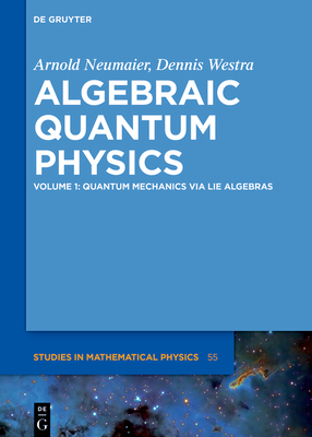 Quantum Mechanics Via Lie Algebras-cover