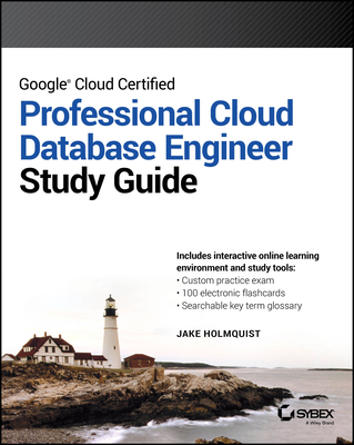 Google Cloud Certified Professional Cloud Database Engineer Study Guide-cover