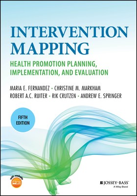 Planning Health Promotion Programs: An Intervention Mapping Approach-cover