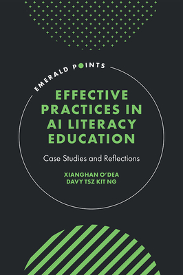 Effective Practices in AI Literacy Education: Case Studies and Reflections-cover