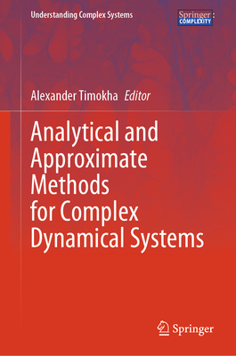 Analytical and Approximate Methods for Complex Dynamical Systems-cover