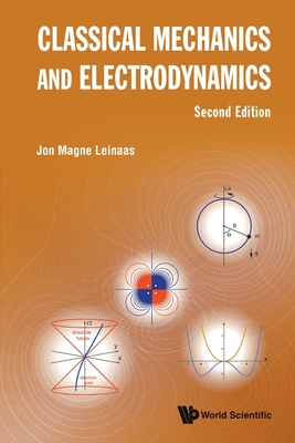 Classical Mechanics and Electrodynamics (Second Edition)-cover