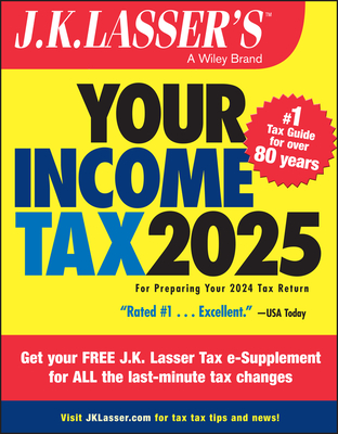 J.K. Lasser's Your Income Tax 2025: For Preparing Your 2024 Tax Return-cover