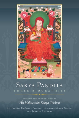 Sakya Pandita: Three Biographies-cover