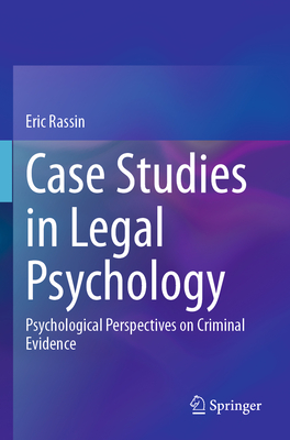 Case Studies in Legal Psychology: Psychological Perspectives on Criminal Evidence-cover