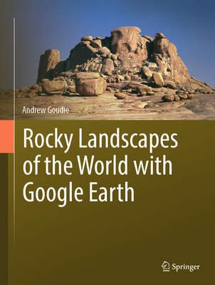 Rocky Landscapes of the World with Google Earth-cover