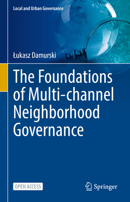 The Foundations of Multi-Channel Neighborhood Governance-cover