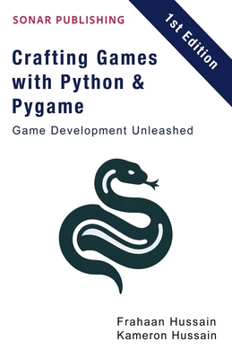 Crafting Games with Python & Pygame: Game Development Unleashed-cover